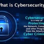 What is Cybersecurity